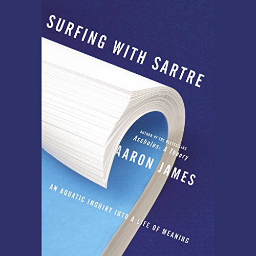 Surfing with Sartre (Authored by Aaron James) episode artwork