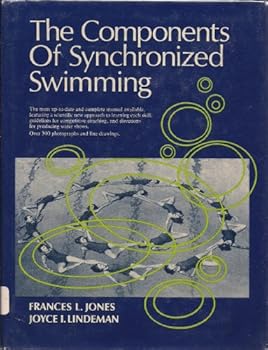 Hardcover The Components of Synchronized Swimming Book