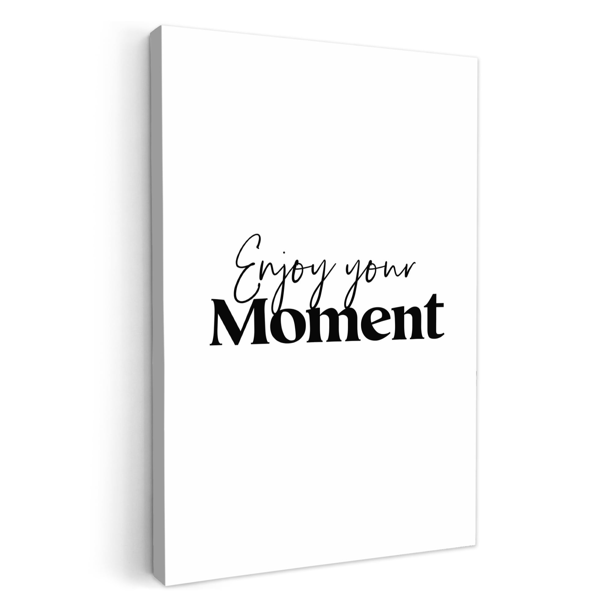 MuchoWow© Canvas Wall Art 80x120 cm Home Decor Paintings for Living Room Decorations Gifts Hallway Quotes - Enjoy your moment - White - Proverb