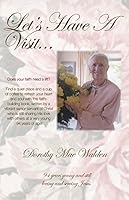 Let's Have A Visit... 0972354093 Book Cover