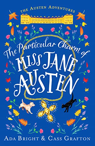 The Particular Charm of Miss Jane Austen: An up... 1804360961 Book Cover