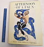 Afternoon of a Faun: Mallarme, Debussy, Nijinsky