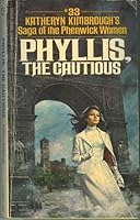 Phyllis, the Cautious 0445046139 Book Cover