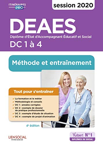 Télécharger DEAES - Entraînement et méthode - Épreuves de certification DC 1 à 4 - Diplôme d'État d'Accomp PDF