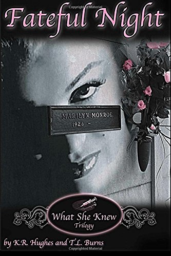 Fateful Night: Book One of the What She Knew Trilogy