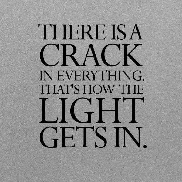 Pop Threads Theres A Crack in Everything Quote Graphic Tee T-Shirt for Men2