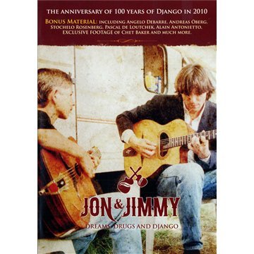 Jon & Jimmy Dreams Drugs and Django el DVD para descubrir la historia real del jazz