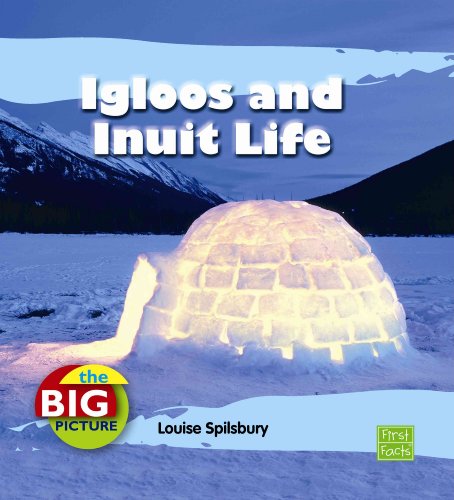 Igloos and Inuit Life