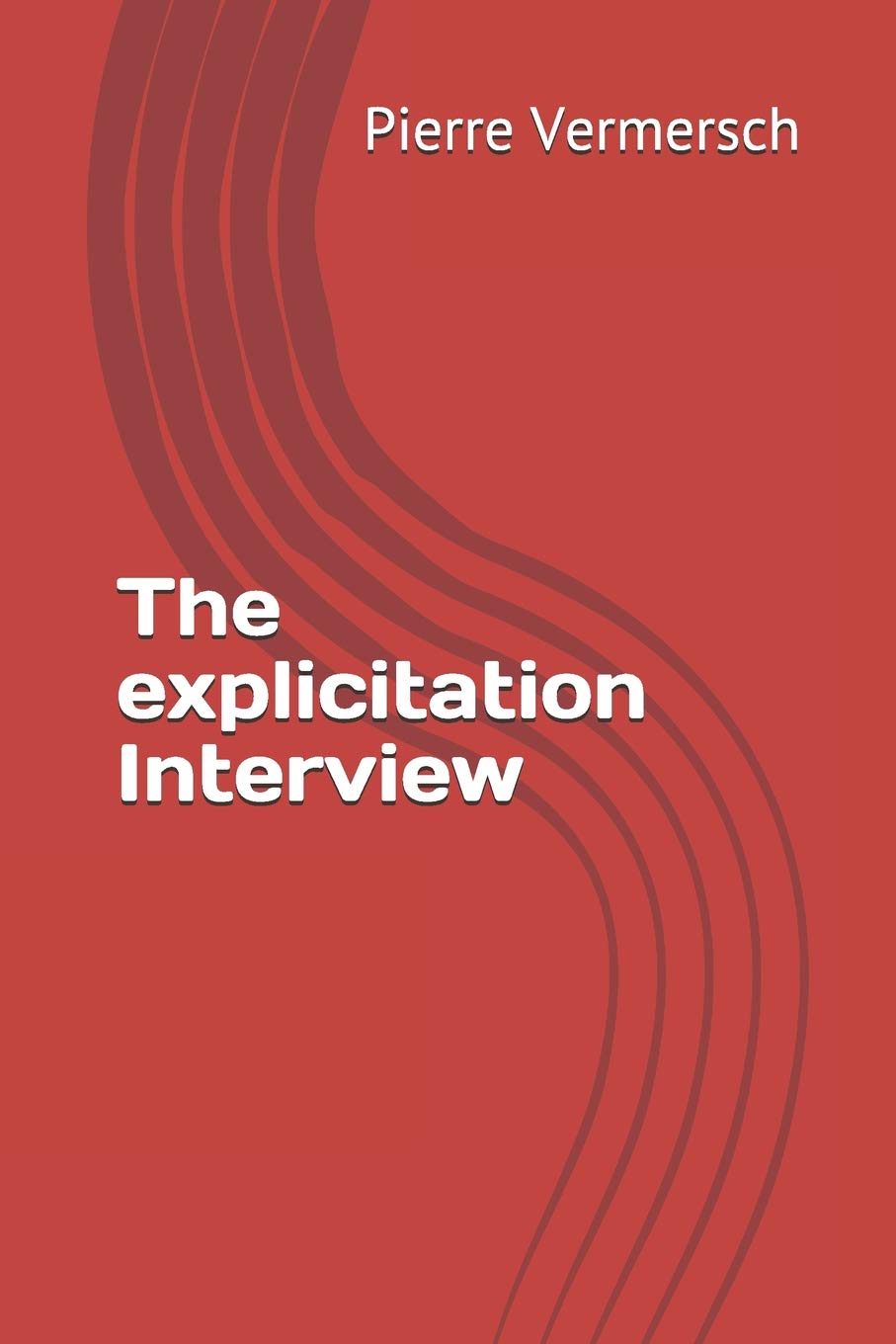 The explicitation Interview: 2