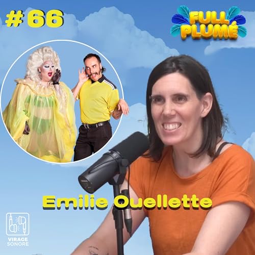 『Épisode 66 : Emilie Ouellette replume les roches』のカバーアート