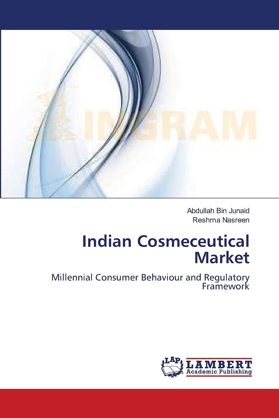 Indian Cosmeceutical Market: Millennial Consumer Behaviour and Regulatory Framework