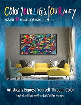 Paperback Color Your Life's Journey: Artistically Express Yourself Through Color Book