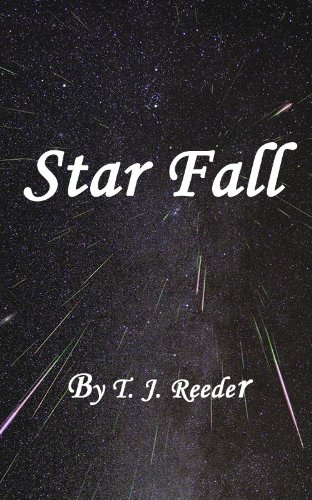 Amazon.com: Star Fall eBook : Reeder, TJ: Kindle Store