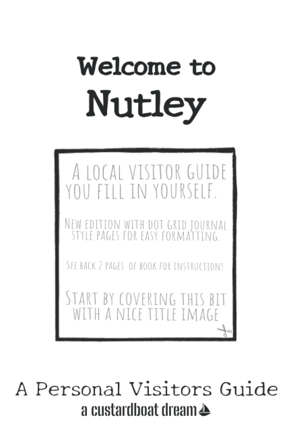 Welcome to Nutley: A Fun DIY Visitors Guide