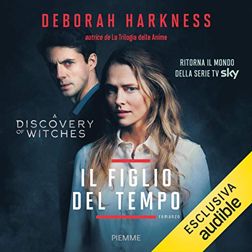Deborah Harkness - La trilogia delle anime. Il figlio del tempo (2020) mp3 - 128kbps