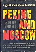 Peking and Moscow B0000CMZK4 Book Cover