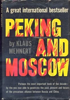 Peking and Moscow