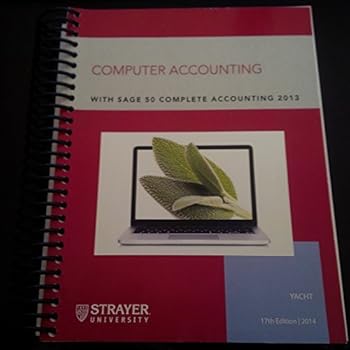 Library Binding Computer Accounting with Sage 50 Complete Accounting 2013 Book