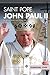 Saint Pope John Paul II: Religious Leader & Humanitarian: Religious Leader & Humanitarian (Essential Lives)