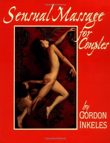 Sensual Massage for Couples Paperback โ February 1, 2001