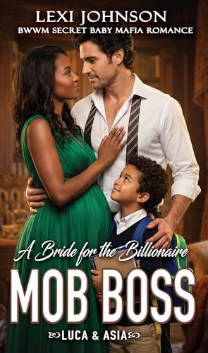 A Bride for the Billionaire Mob Boss: BWWM Secret Baby Mafia Romance