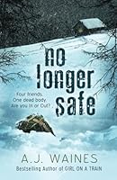 No Longer Safe 1517350719 Book Cover