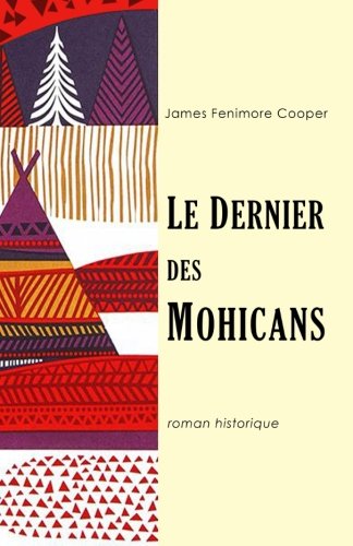 Télécharger Le dernier des Mohicans PDF