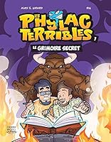 Les phylacterribles 01 : Le grimoire secret 2897625961 Book Cover