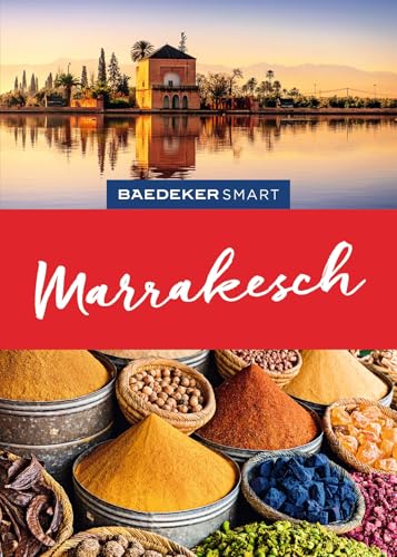 Baedeker SMART Reiseführer Marrakesch: Reiseführer mit Spiralbindung inkl. Faltkarte und Reiseatlas
