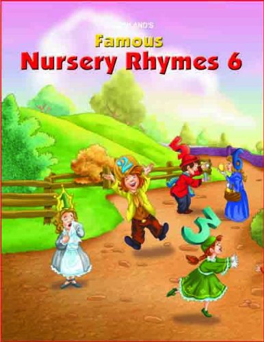 Famous Nursery Rhymes - Part 6: Pt. 6 : Dreamland Publications: Amazon ...