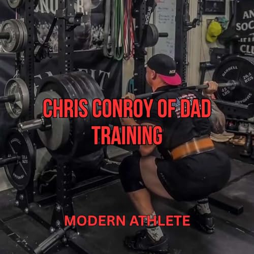 Being Fit for Fatherhood with Chris Conroy of Dad Training (#63)
