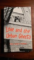 Love and the urban ghetto 0883442922 Book Cover