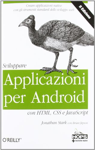 Sviluppare applicazioni per Android con HTML, CSS e Java Script