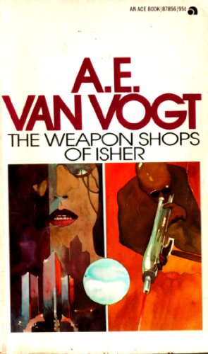 The Weapons Shops of Isher B0033H9CGA Book Cover