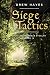 Siege Tactics (Spells, Swords, & Stealth)