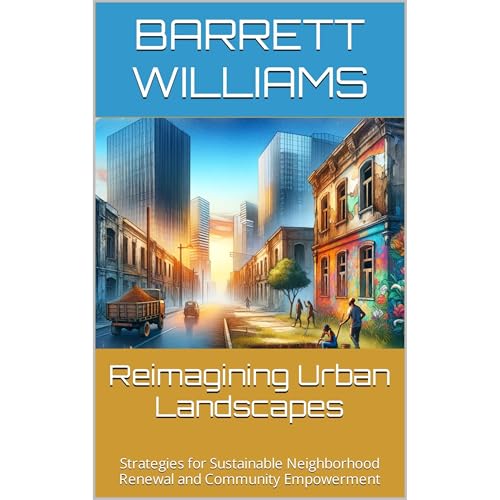 Reimagining Urban Landscapes by Barrett Williams, ChatGPT ChatGPT episode artwork