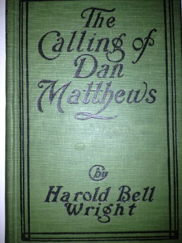 The Calling of Dan Matthews. Illustrated By Art... B000855XIG Book Cover