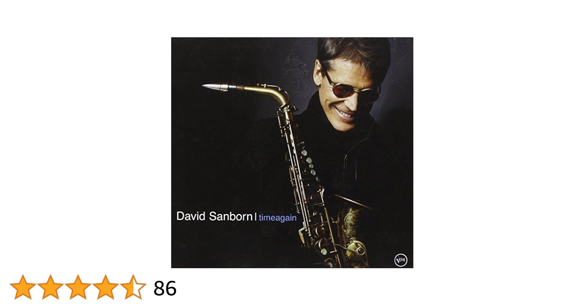 ジャズ CD David Sanborn Timeagain UCCU5834 Verve Records /00110 Amazon.com: Timeagain: CDs & Vinyl