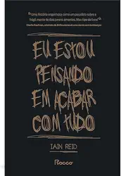 Eu estou pensando em acabar com tudo