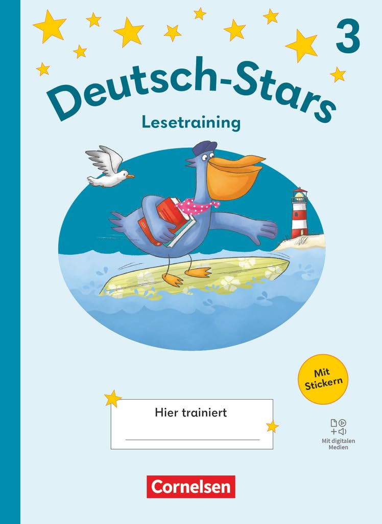 Deutsch-Stars 3. Schuljahr - Lesetraining Ausgabe 2025 - Übungsheft: Mit Lösungen und digitalen Medien