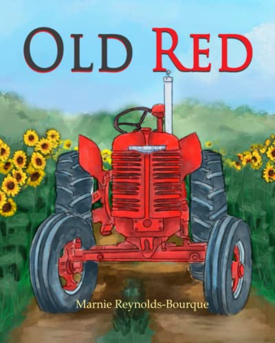 Old Red: An old tractor gets a new life!