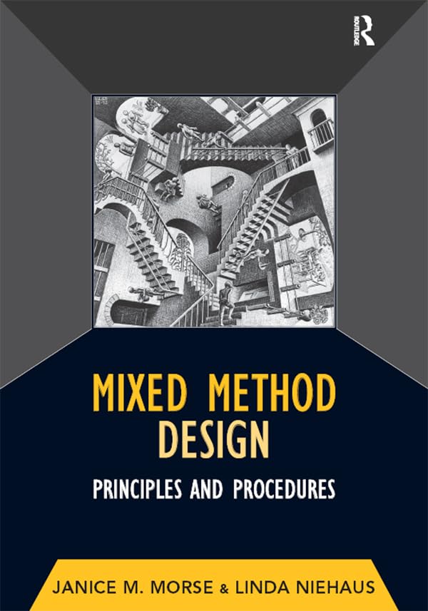 Mixed Method Design: Principles and Procedures (Developing Qualitative Inquiry)      Kindle Edition