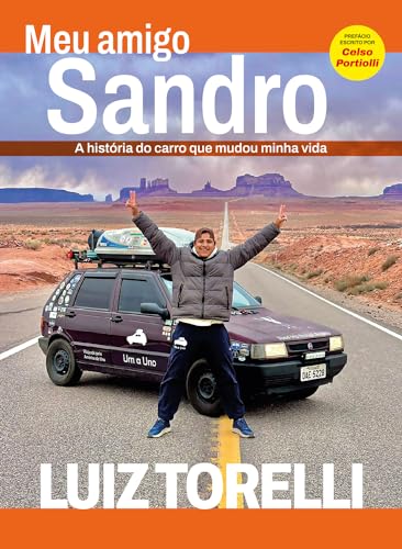 Meu Amigo Sandro: A história do carro que mudou minha vida