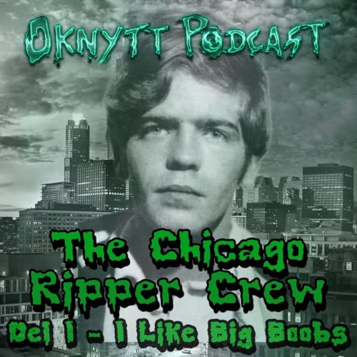 366. The Chicago Ripper Crew Del I - I Like Big Boobs