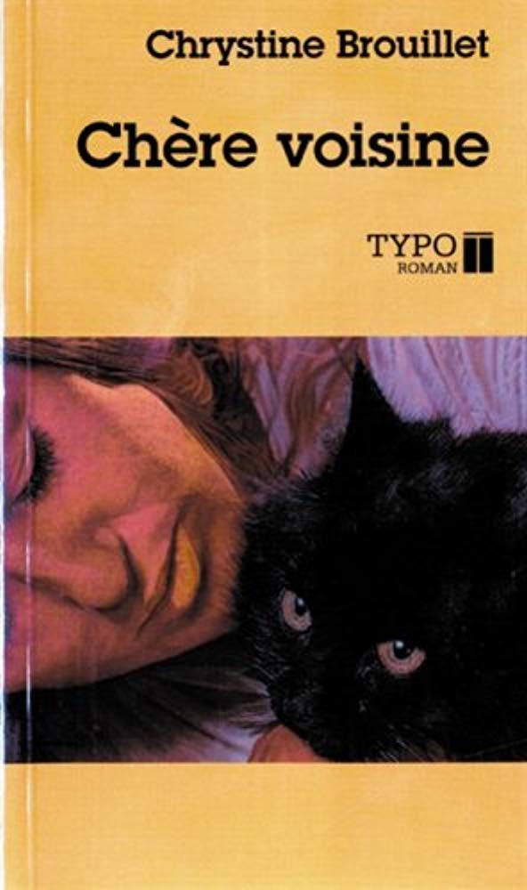Chere voisine [typo] [Paperback] Brouillet, Chrystine