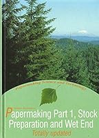 PAPERMAKING, PART 1 STOCK PREPARATION AND WET END 952521625X Book Cover
