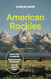 Lonely Planet American Rockies (Travel Guide)