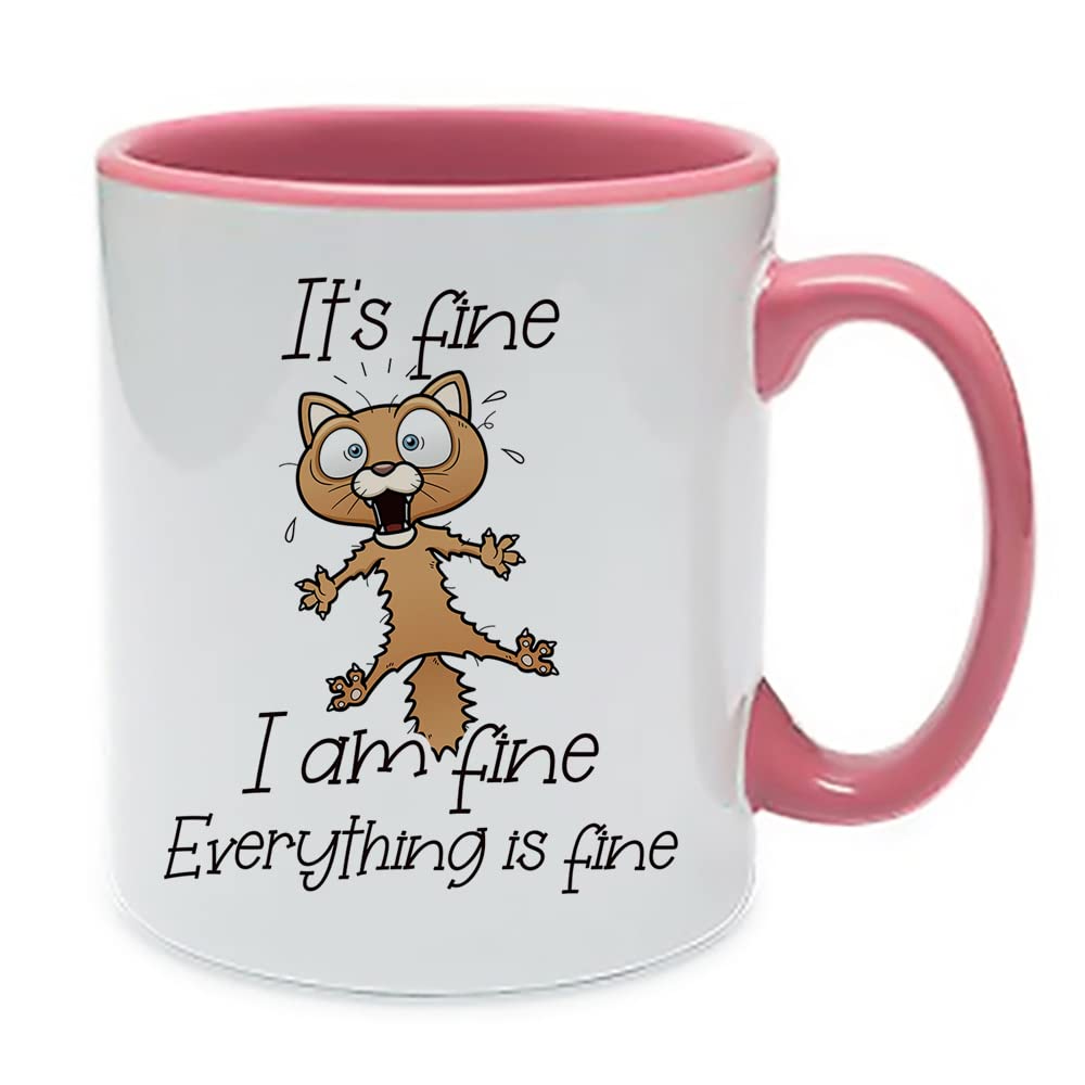 Getagift Its Fine I'm Fine Everything is fine cat Joke Coffee Tea Cocoa Soup Daily use Inside Coloured Ceramic Cup Mug. (Pink)