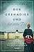 Der Grenadier und der stille Tod: Historischer Kriminalroman