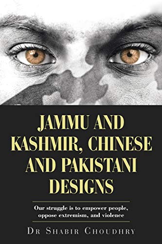 Jammu and Kashmir, Chinese and Pakistani Designs: Our struggle is to empower people, oppose extremism, and violence